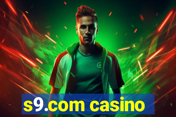 s9.com casino